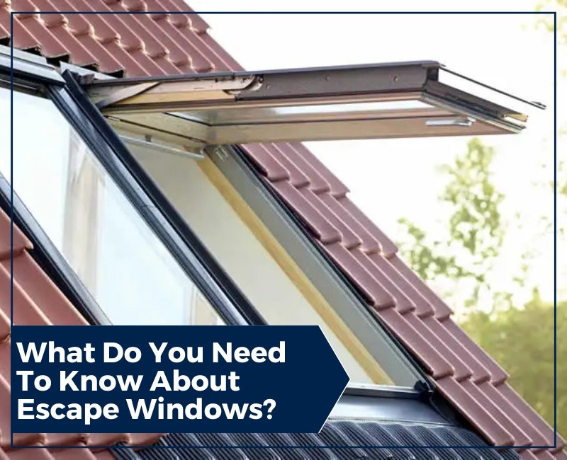 Escape Windows What do you need to know about escape windows?